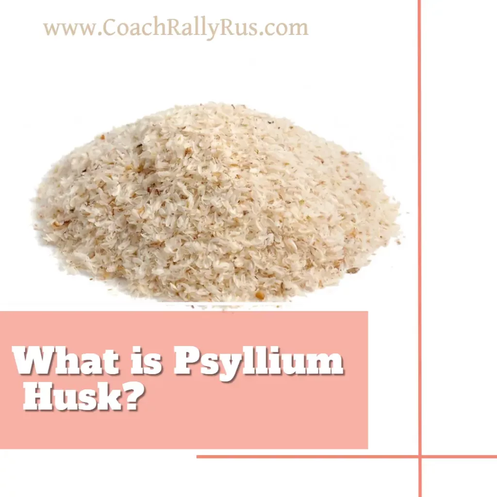 What Is Psyllium Husk