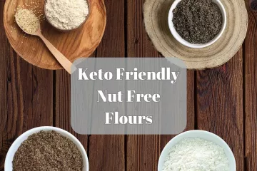 Keto Friendly Nut Free Flour Alternatives