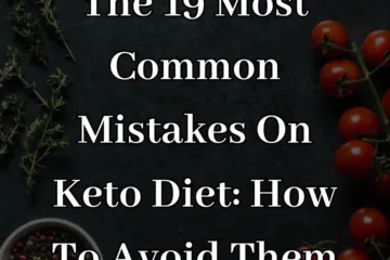 A black square image with white text that reads “The 19 Most Common Mistakes On Keto Diet: How To Avoid Them”. The image is decorated with red tomatoes, black peppercorns, and green herbs.