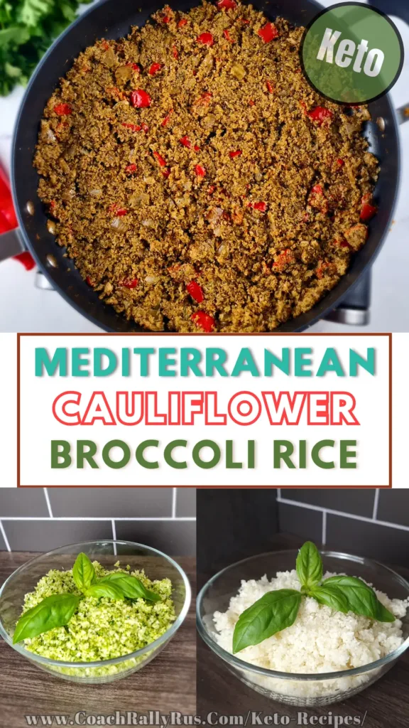 A photo collage of a tasty and healthy dish of Keto Mediterranean Cauliflower & Broccoli Rice, cooked in a skillet and served in two bowls. The dish is made with cauliflower and broccoli rice, onion, garlic, olive oil, basil, thyme, salt, pepper. It is a low-carb, vegan, and paleo recipe that can be enjoyed as a side dish or a main course. The top photo shows a black skillet with the dish in it, sprinkled with red pepper flakes and parsley. The bottom left photo shows a white bowl with the dish in it, garnished with a basil leaf. The bottom right photo shows a white bowl with the dish in it, garnished with a basil leaf. The background is a white countertop with a black stove and a green plant. The photo collage also has a text overlay that says “Keto Mediterranean Cauliflower Broccoli Rice” and a website link that says “www.CoachItalyRus.com/Keto Recipes”.