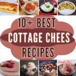 An enticing collage showcasing over 10 best cottage cheese recipes, including a variety of savory and sweet dishes such as a baked casserole, fresh tomato and cottage cheese salad, creamy dips, a fluffy omelet, and delectable desserts like ice cream and parfait, all emphasizing the culinary versatility of cottage cheese.