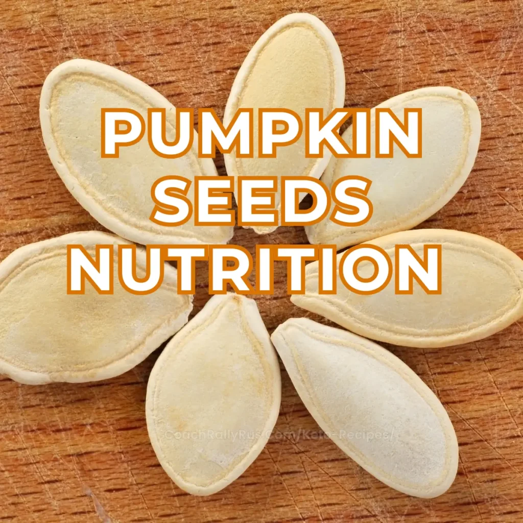 A close-up image of several white pumpkin seeds scattered on a wooden surface, with the bold text ‘PUMPKIN SEEDS NUTRITION’ overlaid in the center. The background texture highlights the natural theme, emphasizing the health-related context of pumpkin seeds.