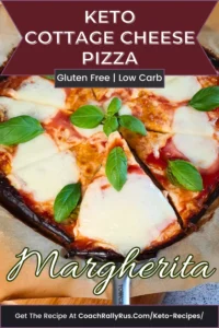 A freshly baked Keto Cottage Cheese Pizza Margherita, featuring a high-protein, gluten-free, and low-carb flatbread base topped with tomato sauce, melted mozzarella slices, and fresh basil leaves.