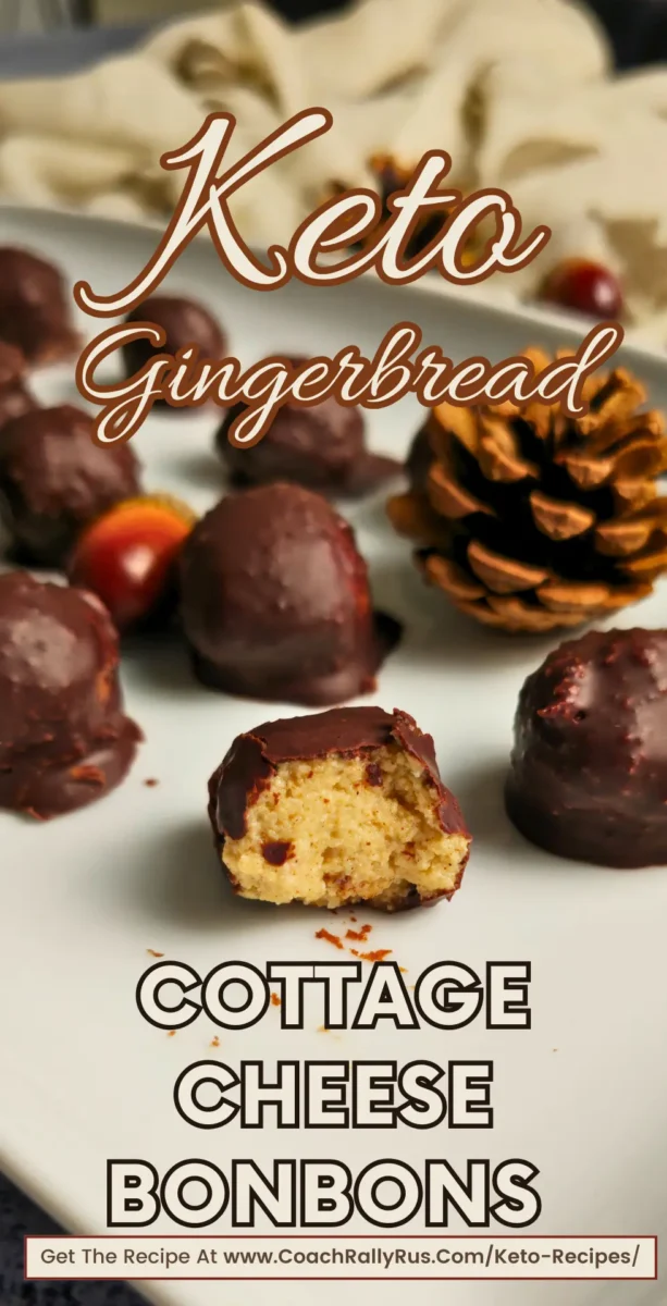 Keto gingerbread cottage cheese bonbons coated in chocolate with a pinecone and holiday decorations.