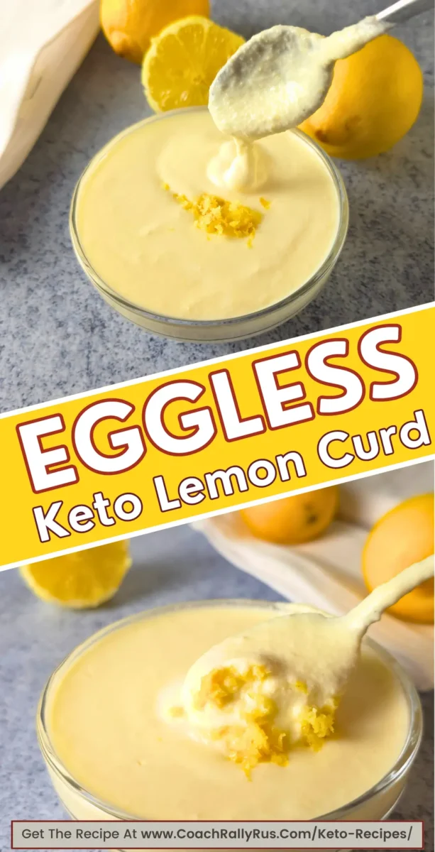 vertical collage of eggless keto lemon curd with lemons and text overlay